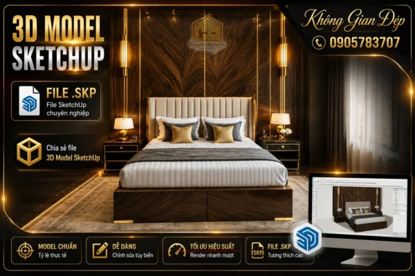 Mẫu giường ngủ đẹp 2026 phong cách hiện đại, chia sẻ file SketchUp nội thất phòng ngủ cao cấp dễ chỉnh sửa.